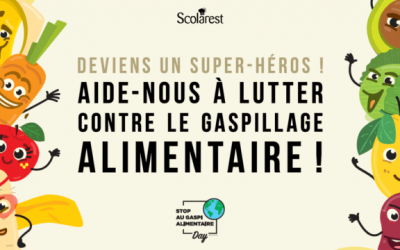 STOP FOOD WASTE DAY : 1 journée pour apprendre, 364 jours pour agir !